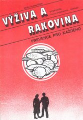 kniha Výživa a rakovina prevence pro každého, Pavla Momčilová 1991