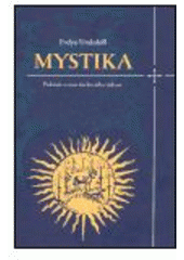 kniha Mystika podstata a cesta duchovního vědomí, Dybbuk 2004