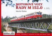 kniha Motorové vozy řady M 152.0 1. díl, Dopravní nakladatelství Krokodýl 2022