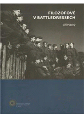 kniha Filozofové v battledressech, Univerzita Karlova, Filozofická fakulta 2010