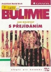 kniha Bulimie jak bojovat s přejídáním, Grada 2000