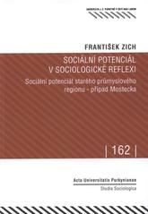 kniha Sociální potenciál v sociologické reflexi sociální potenciál starého průmyslového regionu - případ Mostecka, Univerzita Jana Evangelisty Purkyně 2010