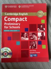 kniha Cambridge English Compact Preliminary for Schools  Workbook without answers, Cambridge University Press 2013