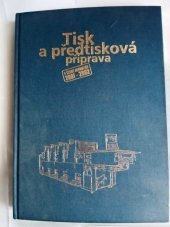 kniha Tisk a předtisková příprava v České republice 2001-2002 Press and pre-press in the Czech Republic = Pečat' i prepressovaja podgotovka v Češskoj Respublike, Svět tisku 2003