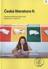 kniha Česká literatura pro 2. stupeň ZŠ II. [praktické náměty pro výuku české literatury na 2. stupni ZŠ, Raabe 