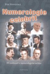 kniha Numerologie celebrit, aneb, 50 osobností v numerologické mřížce, Fontána 2009