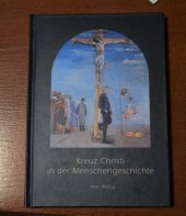 kniha Kreuz Christi in der Menschengeschichte, Poustevník im Verlag Studio Gabreta 2003