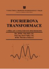 kniha Fourierova transformace s příklady z infračervené spektroskopie, Vysoká škola chemicko-technologická 2002