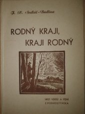 kniha Rodný kraji, kraji rodný hrst veršů a písní z podhostýnského kraje, s.n. 1946