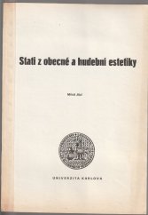 kniha Stati z obecné a hudební estetiky skripta pro posl. filozof. fak., Univerzita Karlova 1988