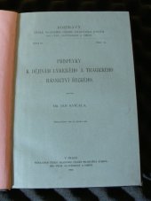 kniha Příspěvky k dějinám lyrického a tragického básnictví řeckého, Česká akademie císaře Františka Josefa pro vědy, slovesnost a umění 1908