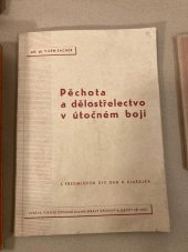 kniha Pěchota a dělostřelectvo v útočném boji, Tiskové oddělení hlavní správy výchovy a osvěty při MNO 1945