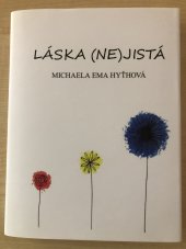 kniha Láska (ne)jistá, Michaela Ema Hyťhová 2021