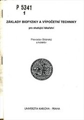 kniha Základy biofyziky a výpočetní techniky pro stud. lékařství, Karolinum  1994