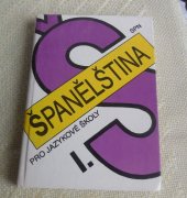 kniha Španělština pro jazykové školy I, SPN 1990