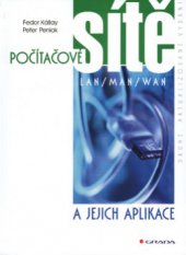 kniha Počítačové sítě LAN/MAN/WAN a jejich aplikace, Grada 2003