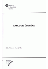 kniha Ekologie člověka, Mendelova univerzita  2013