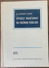 kniha Výpočet konstrukcí na pružném podkladu, SNTL 1957