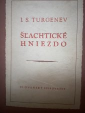 kniha Šlachtické hniezdo, Slovenský spisovateľ 1952