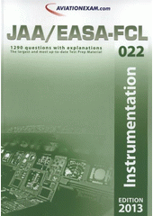 kniha JAA/EASA-FCL Test Prep [edition] 2013 : Test Prep material for ATPL, CPL and IR competency levels, for both airplane and helicopter., International Wings 