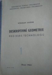 kniha Deskriptivní geometrie pro kurs technologů, Ministerstvo těžkého a všeobecného strojírenství 1962