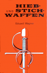 kniha Hieb- und Stichwaffen, Artia 1975