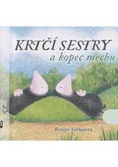 kniha Krtčí sestry a kopec mechu, Offi 2012