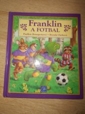 kniha Franklin a fotbal, Egmont 1999