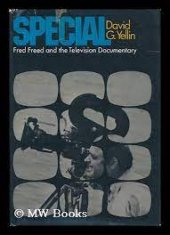 kniha SPECIAL Fred Freed and the Television Documentary, Macmillan 1973