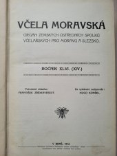 kniha Včela Moravská ročník XLVI. (XIV.), Zemský ústř. [svaz] včelař. spolků 1912