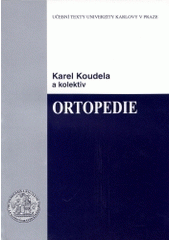 kniha Ortopedie, Karolinum  2004