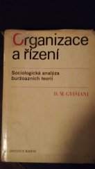 kniha Organizace a řízení sociologická analýza buržoazních teorií, Institut řízení 1973