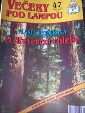 kniha Večery pod lampou  O dřevěném chlebě, Ivo Železný  1997