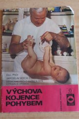 kniha Výchova kojence pohybem příručka pro rodiče, Mona 1973