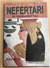 kniha Nefertari The most beautiful of them, Ministry of culture, Egypt 2000