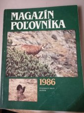 kniha Magazín poľovníka 1986 Dvadsiatý prvý ročník, Príroda 1985