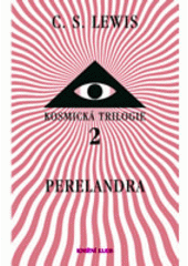 kniha Kosmická trilogie 2. - Perelandra (Cesta na Venuši), Knižní klub 2007