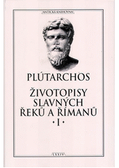 kniha Životopisy slavných Řeků a Římanů I., Arista 2006