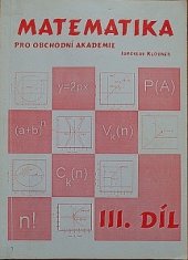 kniha Matematika pro obchodní akademie  III. díl, Jaroslav Klodner 1998
