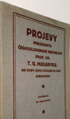 kniha Projevy presidenta československé republiky prof. dr. T.G.Masaryka od dob jeho zvolení do dob jubilejních, Československý kompas 1920