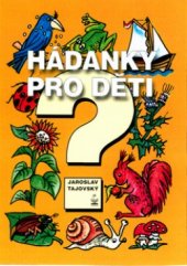 kniha Hádanky pro děti hádanky, říkadla a veršíky, Petrklíč 2003