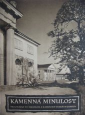 kniha Kamenná minulost Procházky po hradech a zámcích v českých zemích, Orbis 1950