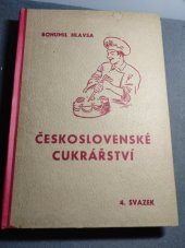 kniha Československé cukrářství  4.svazek, Bohumil Hlavsa 1950