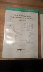 kniha Sbírka řešených příkladů z matematiky, fyziky a informatiky přijímací řízení na MFF UK v letech 2003-2004, Matfyzpress 2004