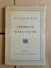 kniha Všeobecná nauka o hudbě jako průprava pro studium nauky o harmonii, o kontrapunktu a o hudebních formách, Hudební Matice Umělecké Besedy 1949