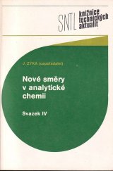 kniha Nové směry v analytické chemii Sv. IV., SNTL 1988