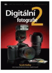 kniha Digitální fotografie 2, Zoner Press 2007