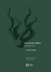 kniha Sallačova sbírka turovitých Kritický katalog, Národní zemědělské muzeum Praha 2017