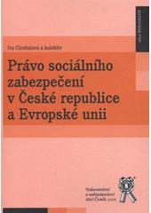 kniha Právo sociálního zabezpečení v České republice a Evropské unii, Aleš Čeněk 2012