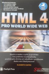 kniha HTML 4 pro World Wide Web, Softpress 2001